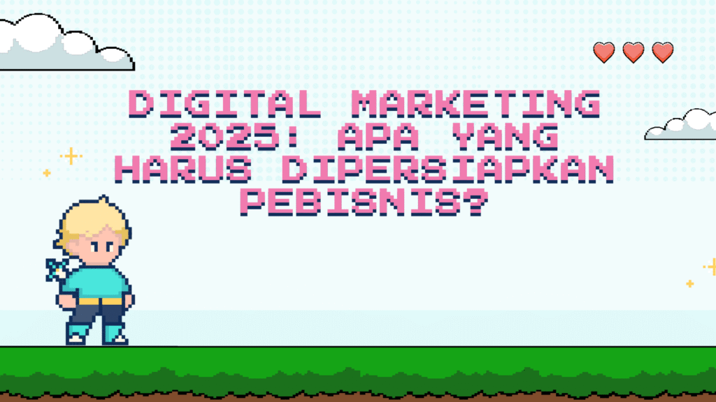 Digital Marketing 2025